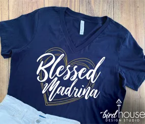 Blessed Madrina Shirt