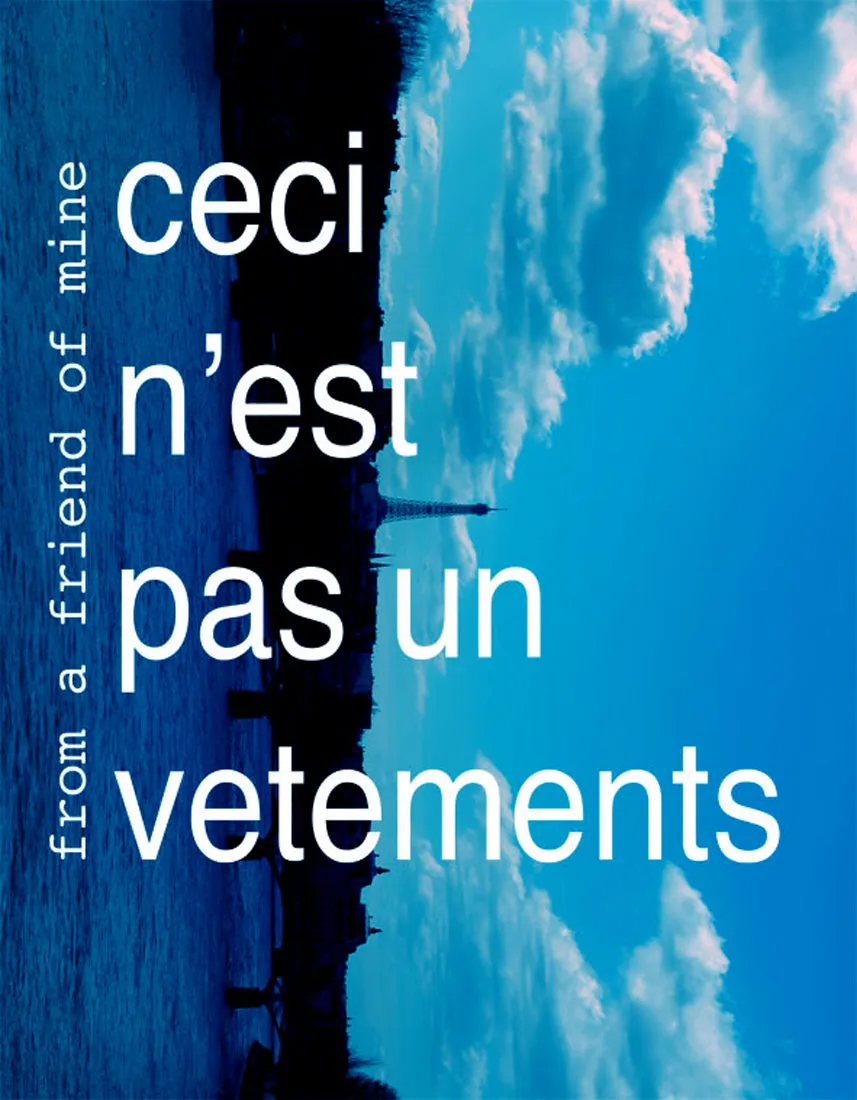 Printed white T-shirt "Ceci n'est pas un vetements" from a friend of mine