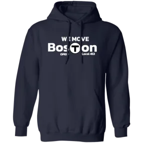 We Move Boston Pullover Hoodie